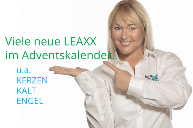 ADVENTSKALENDER mit LEAXX gefüllt